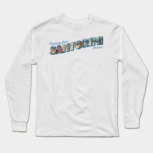 Greetings from Santorini in Greece Vintage style retro souvenir Long Sleeve T-Shirt